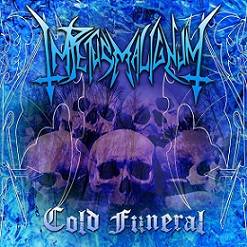 Impetus Malignum : Cold Funeral